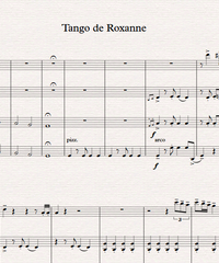 Notes for strings - violin, viola, cello, double bass. El tango de Roxanne.