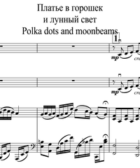 Notes for strings - violin, viola, cello, double bass. Polka dots and Moonbeams.