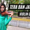 Tera Ban Jaunga - Tulsi Kumar